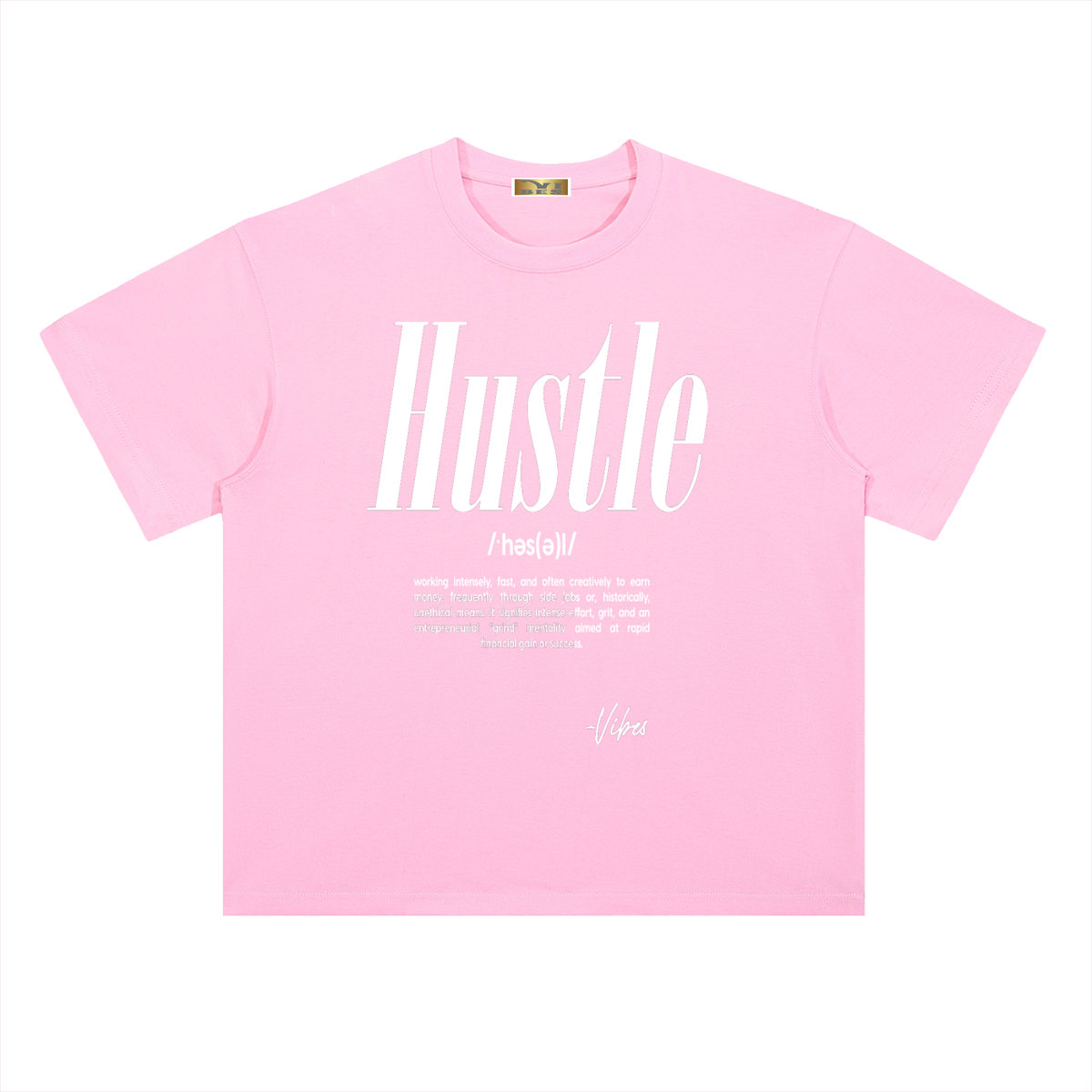 Hustle Drop Shoulder T-Shirt - FASHION VIBES