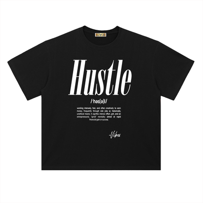 Hustle Drop Shoulder T-Shirt - FASHION VIBES